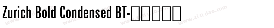 Zurich Bold Condensed BT字体转换